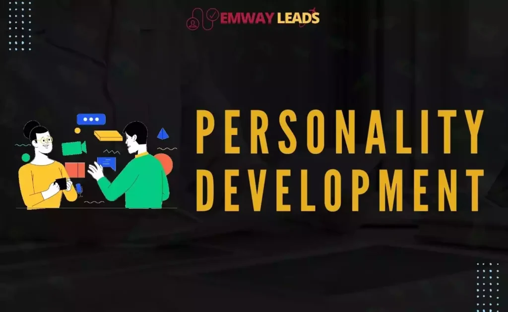 Personality Development Emwayleads